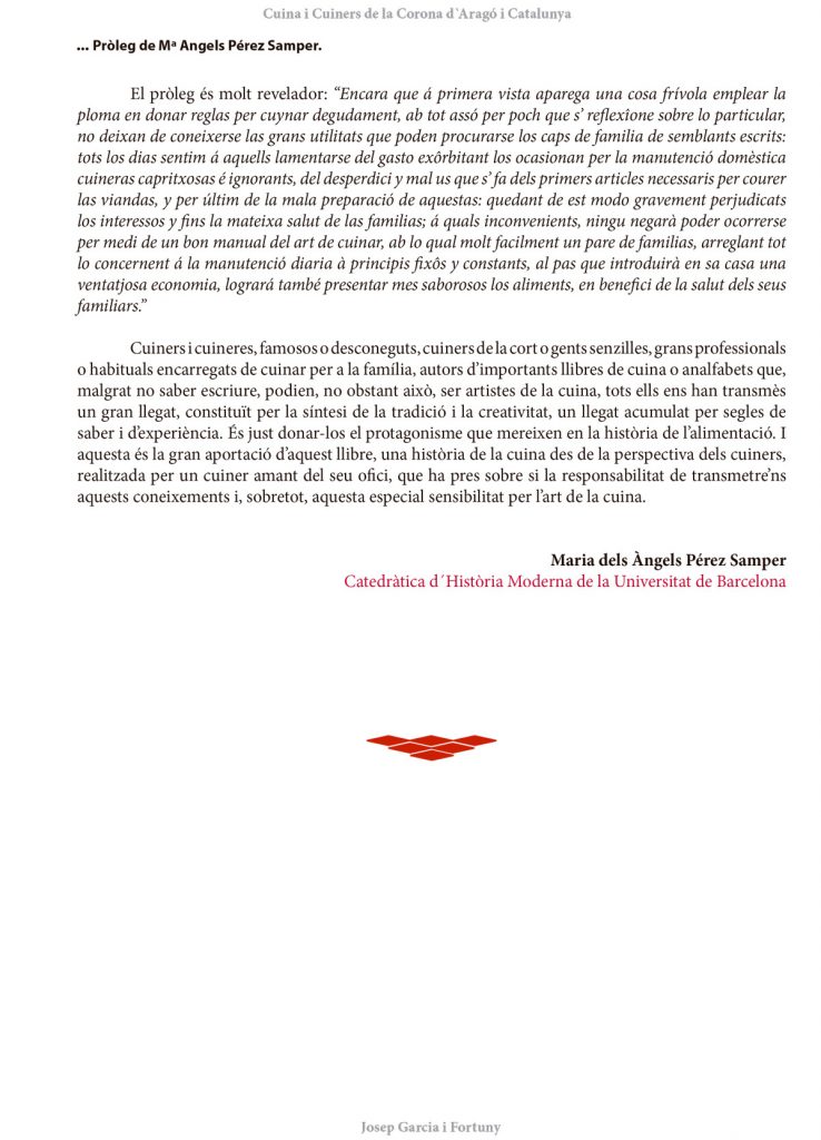 Pròleg I Maria dels Àngels Pérez Samper Cuina i Cuiners a la Corona d’Aragó i Catalunya